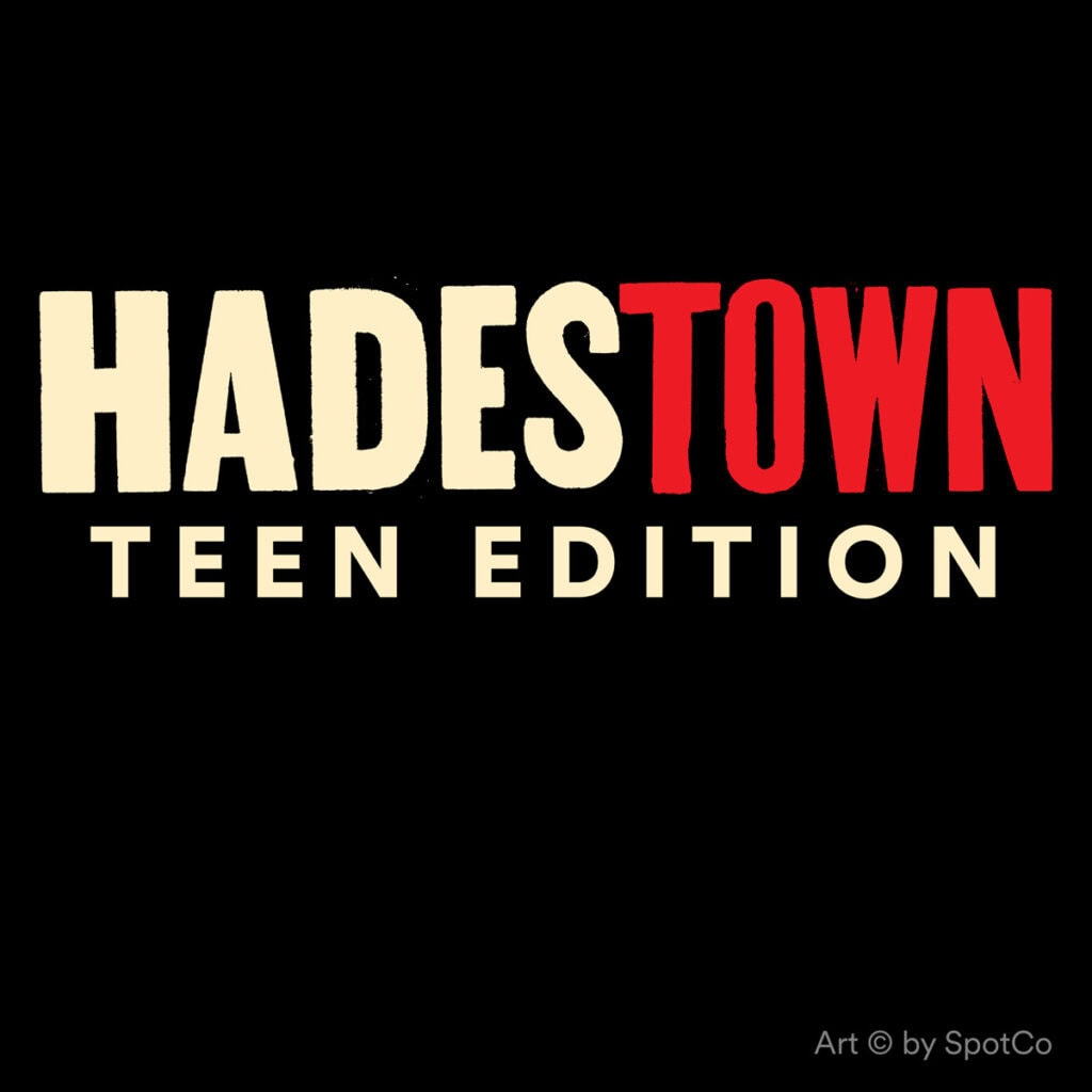 Hadestown teen edition